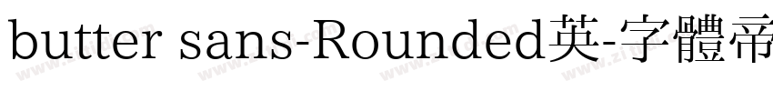 butter sans-Rounded英字体转换